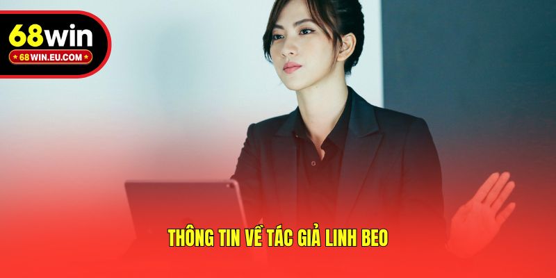 Thông tin về tác giả Linh Beo